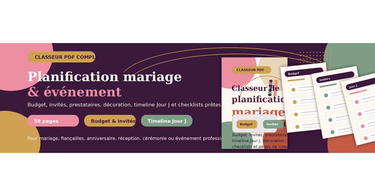 Classeur de planification mariage & événement — Budget, invités, prestataires, checklists et timeline Jour J